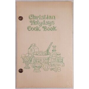 1975 Christian Holidays Cookbook St Mark United Methodist Church Pensacola Flori